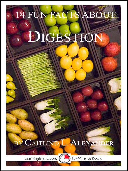 Title details for 14 Fun Facts About Digestion by Caitlind L. Alexander - Available